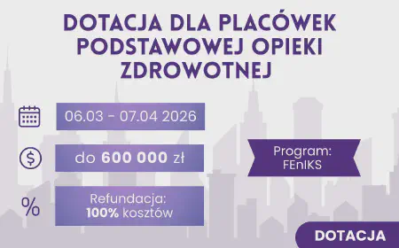 Dotacja dla placówek POZ (FEnIKS) – do 100% refundacji